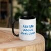 Ask Me About Start Lines Mug with Color Inside - Image 6